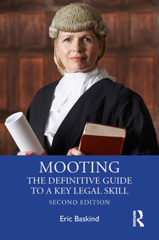 Paperback Mooting: The Definitive Guide to a Key Legal Skill Book