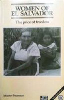 Hardcover The Women of El Salvador: The Price of Freedom Book