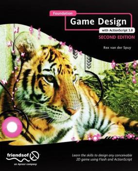 Paperback Foundation Game Design with ActionScript 3.0 Book