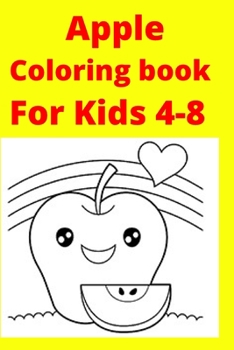 Paperback Apple Coloring book For Kids 4-8 [Large Print] Book