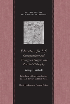 Paperback Education for Life: Correspondence and Writings on Religion and Practical Philosophy Book