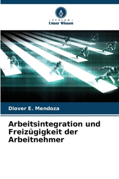 Paperback Arbeitsintegration und Freizügigkeit der Arbeitnehmer [German] Book