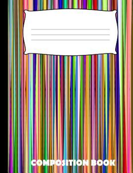 Paperback Composition Book: Rainbow Composition Notebook Wide Ruled Book