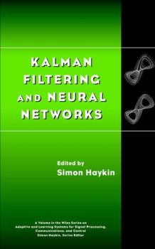 Hardcover Kalman Filtering and Neural Networks Book
