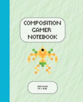 Composition Gamer Notebook Wide Ruled: The Game is Never Over. Perfect Unique Gift Idea Wide Ruled Notebook, Composition Sketch Book to write in for Mens Women Girl Boy under 10$