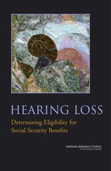 Hearing Loss: Determining Eligibility for Social Security Benefits