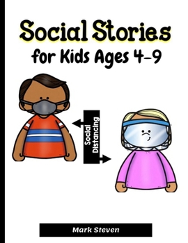 Paperback Social Stories for Kids Ages 4-9: Illustrated Teaching Social Skills to Children and Adults, Learning at home, Understanding Social Rules Book