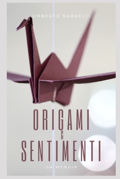 Paperback Origami e Sentimenti [Italian] Book