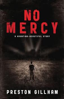 Paperback No Mercy: A Haunting--Beautiful Story Book