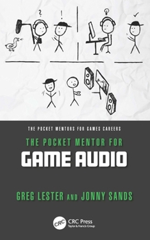 Paperback The Pocket Mentor for Game Audio Book