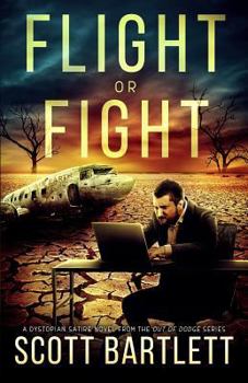 Flight or Fight - Book #1 of the Out of Dodge