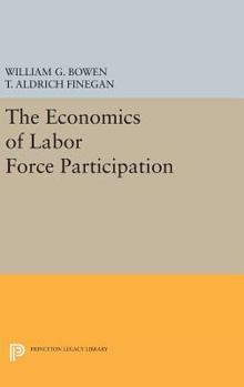 Hardcover The Economics of Labor Force Participation Book