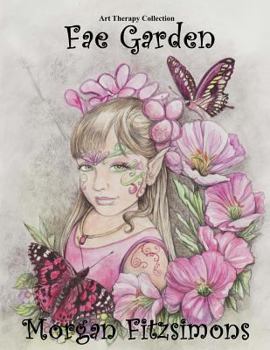 Paperback Fae Garden Colouring Book: Art Therapy Collection Book