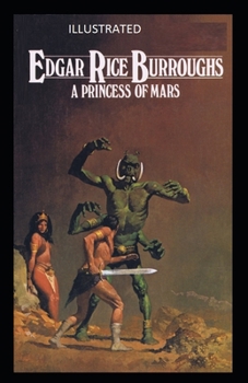 A Princess of Mars Illustrated