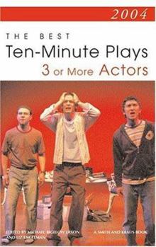 Paperback 2004: The Best Ten-Minute Plays for 3 or More Actors Book