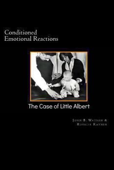 Paperback Conditioned Emotional Reactions: : The Case of Little Albert Book