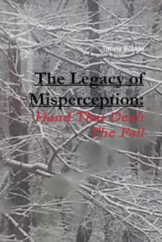 Paperback The Legacy of Misperception Book