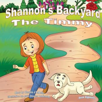 Paperback Shannon's Backyard The Timmy Book Eighteen Book