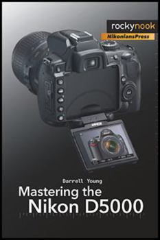 Paperback Mastering the Nikon D5000 Book