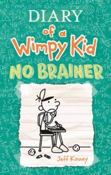 Library Binding Diary of a Wimpy Kid: No Brainer Book