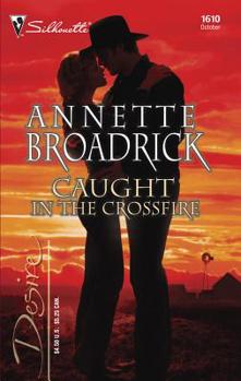 Mass Market Paperback Caught in the Crossfire Book