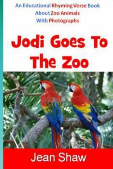 Paperback Jodi Goes To The Zoo: Rhyming Verse Book