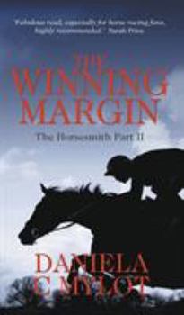 Hardcover The Winning Margin: The Horsesmith Part II Book