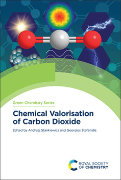 Hardcover Chemical Valorisation of Carbon Dioxide Book