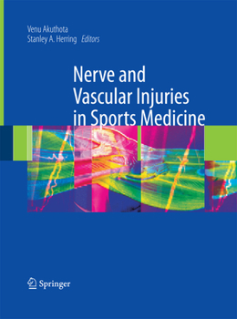 Paperback Nerve and Vascular Injuries in Sports Medicine Book