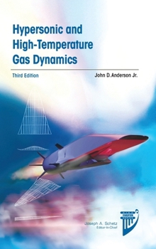 Hardcover Hypersonic and High-Temperature Gas Dynamics (Aiaa Education) Book