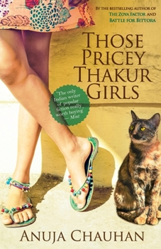 Paperback Those Pricey Thakur Girls Book