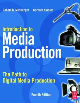 Paperback Introduction to Media Production: The Path to Digital Media Production Book