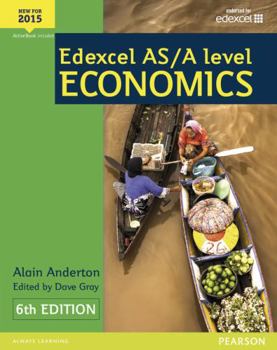 Paperback Edexcel AS/A Level Economics Student book + Active Book (Edexcel GCE Economics 2015) Book
