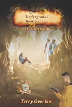 Paperback The Underground Book Readers: The Secret Society Book