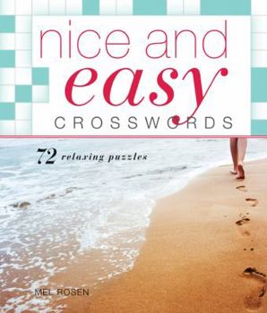 Paperback Nice and Easy Crosswords: 72 Relaxing Puzzles Book