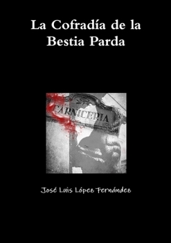 Paperback La Cofradía de la Bestia Parda [Spanish] Book