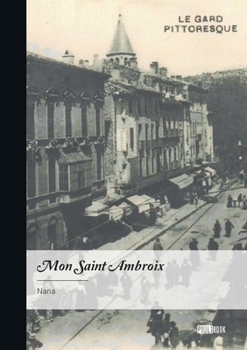 Paperback Mon Saint Ambroix [French] Book