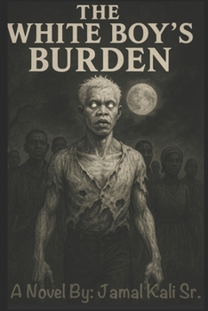 The White Boy's Burden