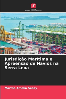 Paperback Jurisdição Marítima e Apreensão de Navios na Serra Leoa [Portuguese] Book
