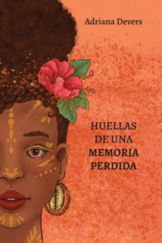 Paperback Huellas de una Memoria Perdida (Spanish Edition) [Spanish] Book