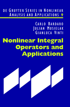 Hardcover Nonlinear Integral Operators and Applications Book