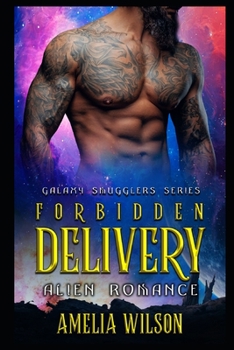 Paperback Forbidden Delivery: Alien Romance Book