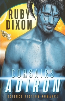 Paperback Corsairs: Adiron: A SciFi Alien Romance Book