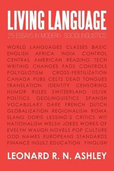 Paperback Living Language: 25 Essays in Modern Sociolinguistics Book