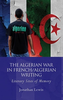 Paperback The Algerian War in French/Algerian Writing Book