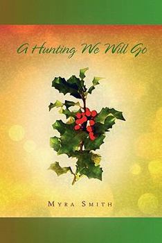 Paperback A Hunting We Will Go Book