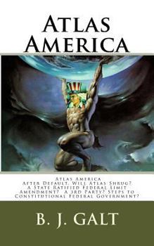 Paperback Atlas America: Will Atlas Shrug? Book