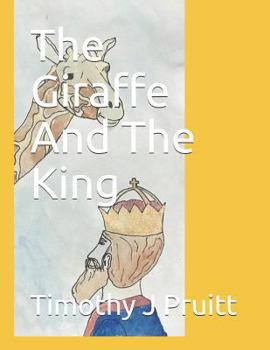 Paperback The Giraffe And The King Book