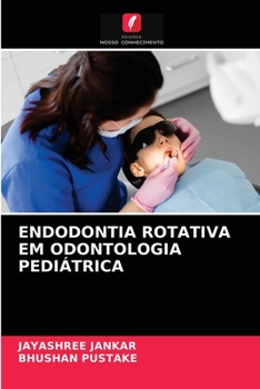 Paperback Endodontia Rotativa Em Odontologia Pediátrica [Portuguese] Book