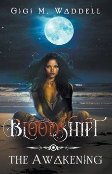 Paperback Bloodshift: The Awakening Book
